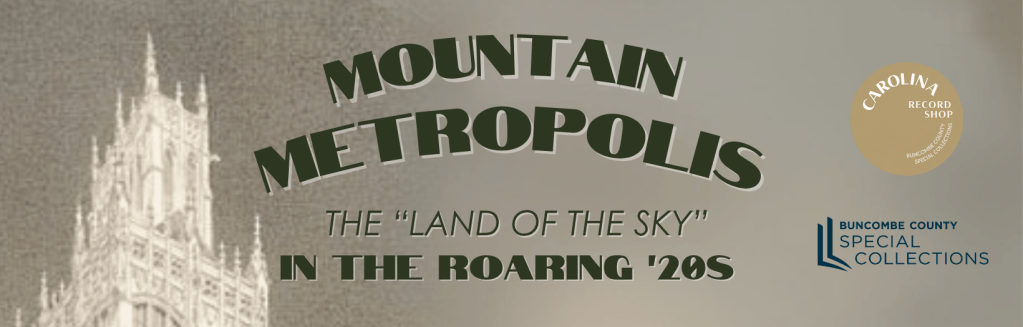 Banner for the Mountain Metropolis exhibition featuring historical architecture and event title, showcasing the 'Land of the Sky' theme in a vintage style.